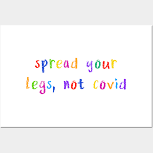 spread your legs not covid Posters and Art